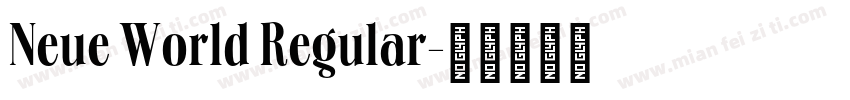 Neue World Regular字体转换